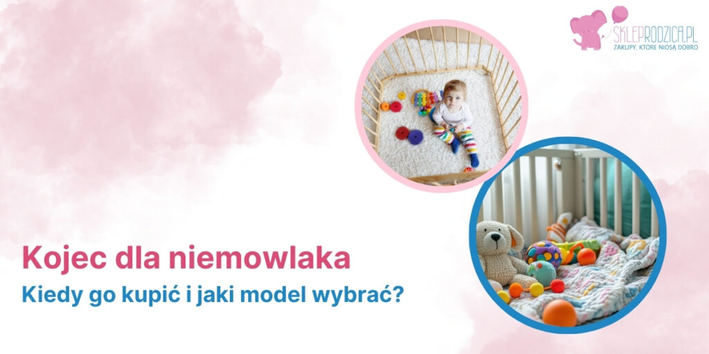 Kojec dla rocznego dziecka