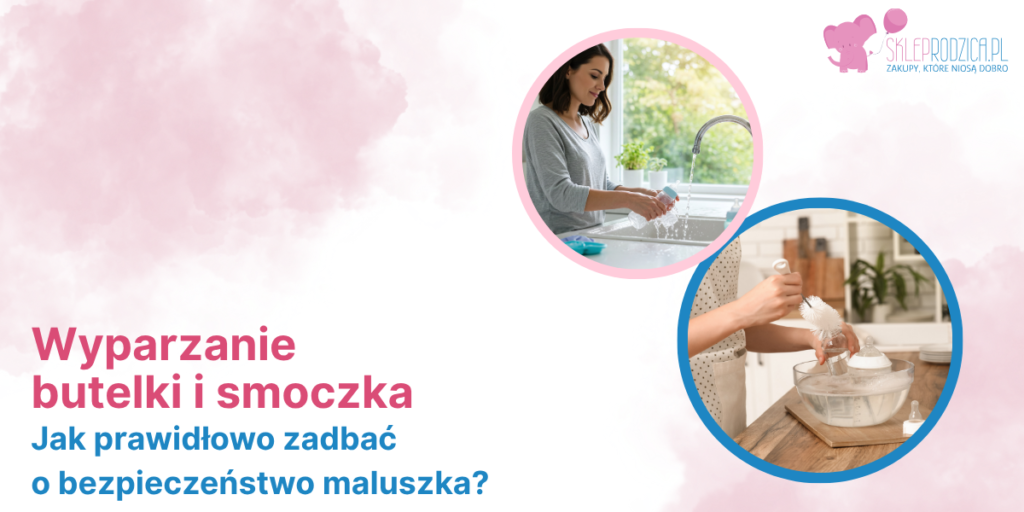 Mycie i wyparzanie butelki dla dzieci i niemowląt
