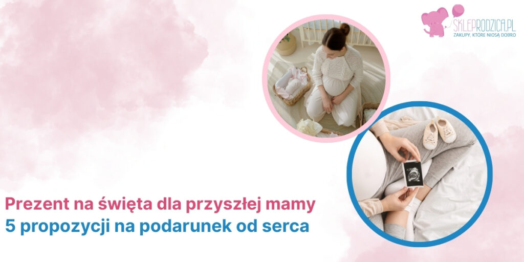 Pomysły na prezenty dla kobiet w ciąży